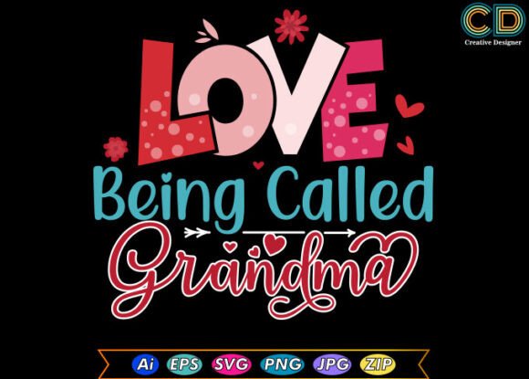 LOVE BEING CALLED GRANDMA Free Designs Review